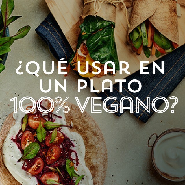 ¿Qué usar en un plato 100% vegano?